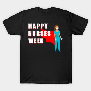 happy nurses week gift T-Shirt